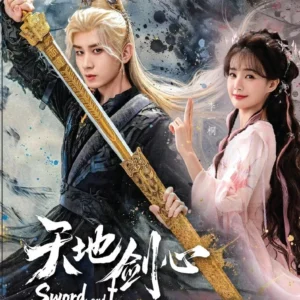 Chinese Drama Sword and Beloved 天地剑心 (1-36 End) Complete English Subtitle Box Set